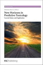 New Horizons in Predictive Toxicology: Current Status and Application