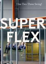 Superflex: One Two Three Swing