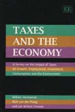 Taxes and the Economy – A Survey on the Impact of Taxes on Growth, Employment, Investment, Consumption and the Environment