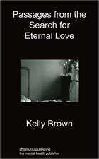 Passages from the Search for Eternal Love