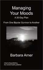 Managing Your Moods