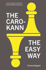 The Caro-Kann the Easy Way