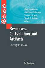 Resources, Co-Evolution and Artifacts: Theory in CSCW