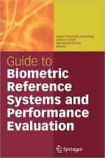 Guide to Biometric Reference Systems and Performance Evaluation