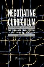 Negotiating the Curriculum: Educating For The 21st Century