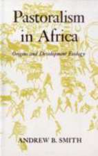 Smith, A: Pastoralism in Africa