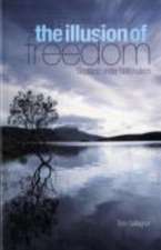 Illusion of Freedom