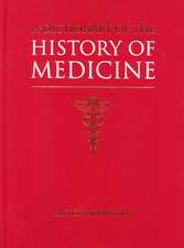 A Dictionary of the History of Medicine