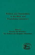 Politics and Theopolitics in the Bible and Postbiblical Literature