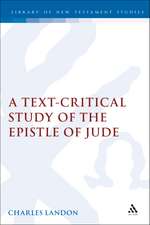 A Text-Critical Study of the Epistle of Jude