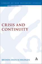 Crisis and Continuity: Time in the Gospel of Mark