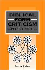 Biblical Form Criticism in its Context