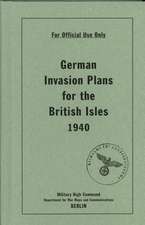 German Invasion Plans for the British Isles, 1940