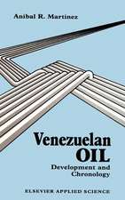 Venezuelan Oil: Development and Chronology