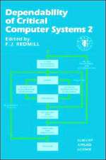 Dependability of Critical Computer Systems