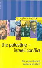 The Palestine-Israeli Conflict: A Beginner's Guide