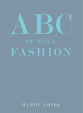 Amies, H: ABC of Men's Fashion