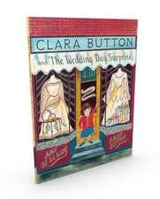 Clara Button and the Wedding Day Surprise