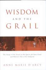 Wisdom and the Grail