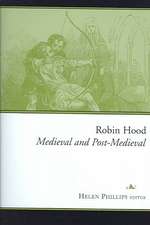 Robin Hood: Medieval and Post-Medieval