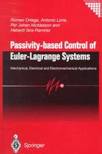 Passivity-based Control of Euler-Lagrange Systems: Mechanical, Electrical and Electromechanical Applications