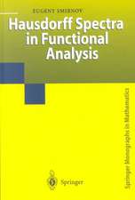 Hausdorff Spectra in Functional Analysis