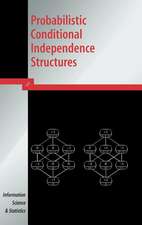 Probabilistic Conditional Independence Structures