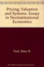 PRICING, VALUATION AND SYSTEMS – Essays in Neoinstitutional Economics