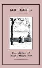 HISTORY, RELIGION AND IDENTITY IN MODERN BRITAIN