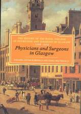 Physicians and Surgeons in Glasgow, 1599-1858