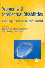 Women with Intellectual Disabilities: Finding a Place in the World