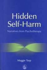 Hidden Self-Harm: Narratives from Psychotherapy