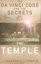 The Da Vinci Code and the Secrets of the Temple