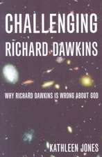 Challenging Richard Dawkins