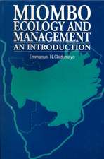 Miombo Ecology and Management: An Introduction