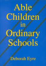 Able Children in Ordinary Schools