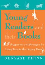 Young Readers and Their Books: Suggestions and Strategies for Using Texts in the Literacy Hour