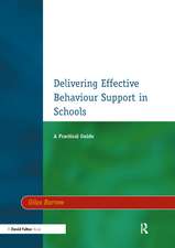 Delivering Effective Behaviour Support in Schools: A Practical Guide