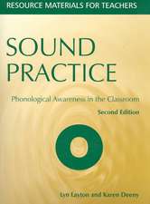 Sound Practice: Phonological Awareness in the Classroom