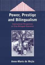 Power, Prestige and Bilingualism