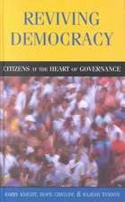 Reviving Democracy: Citizens at the Heart of Governance