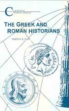 The Greek and Roman Historians