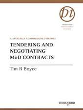 Tendering and Negotiating MoD Contracts: A Specially Commissioned Report