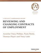 Reviewing and Changing Contracts of Employment: A Specially Commissioned Report