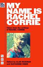 MY NAME IS RACHEL CORRIE