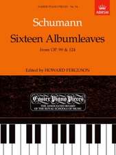 Sixteen Albumleaves, from Op.99 & 124: Easier Piano Pieces 54