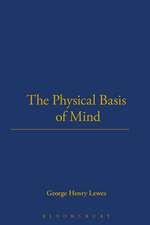 The Physical Basis of Mind (1877)