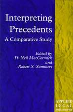 Interpreting Precedents: A Comparative Study