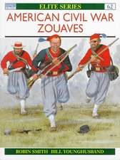 Smith, R: Zouaves of the American Civil War