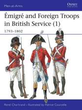 Emigre and Foreign Troops in British Service (1): 1793 1802